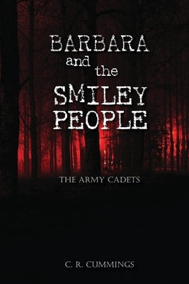 Barbara and the Smiley People by Cummings, Christopher