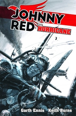 Johnny Red: The Hurricane by Ennis, Garth
