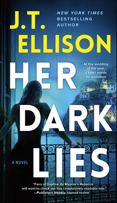 Her Dark Lies by Ellison, J. T.
