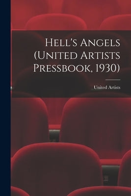 Hell's Angels (United Artists Pressbook, 1930) by United Artists