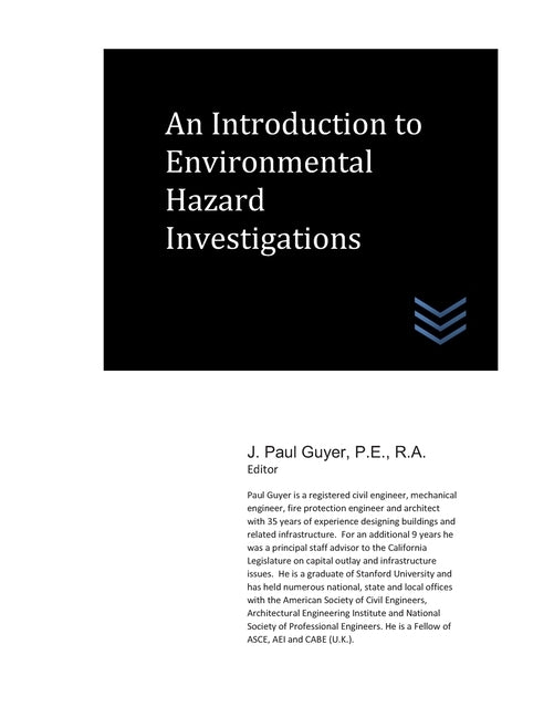 An Introduction to Environmental Hazard Investigations by Guyer, J. Paul