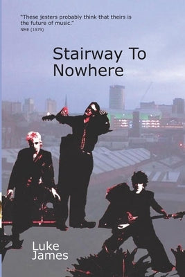 Stairway To Nowhere by James, Luke