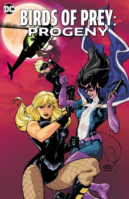 Birds of Prey: Progeny by Simone, Gail