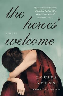 The Heroes' Welcome by Young, Louisa