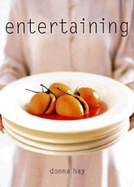 Entertaining by Hay, Donna