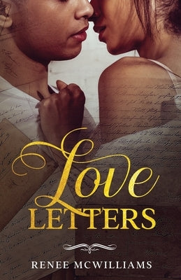 Love Letters by McWilliams, Renee
