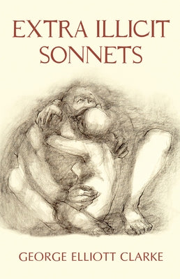 Extra Illicit Sonnets by Clarke, George Elliott