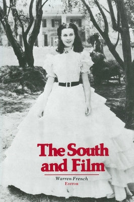 The South and Film by French, Warren