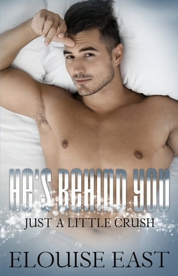 He's Behind You by East, Elouise