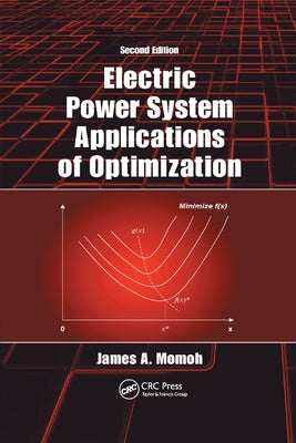 Electric Power System Applications of Optimization by Momoh, James A.