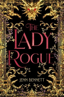 The Lady Rogue by Bennett, Jenn