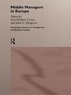 Middle Managers In Europe by Burgoyne, John G.