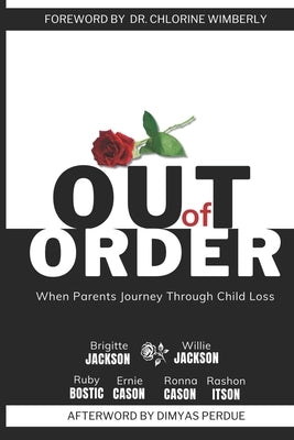 Out of Order: When Parents Journey Through Child Loss by Cason, Ernie