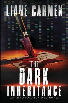 The Dark Inheritance by Carmen, Liane