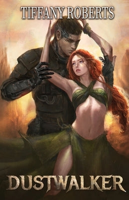 Dustwalker by Roberts, Tiffany