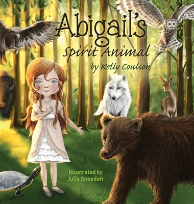 Abigail's Spirit Animal by Coulson, Kelly