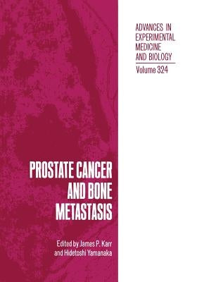 Prostate Cancer and Bone Metastasis by Karr, James P.