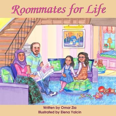 Roommates For Life by Yalcin, Elena