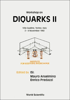 Diquarks II by Predazzi, Enrico