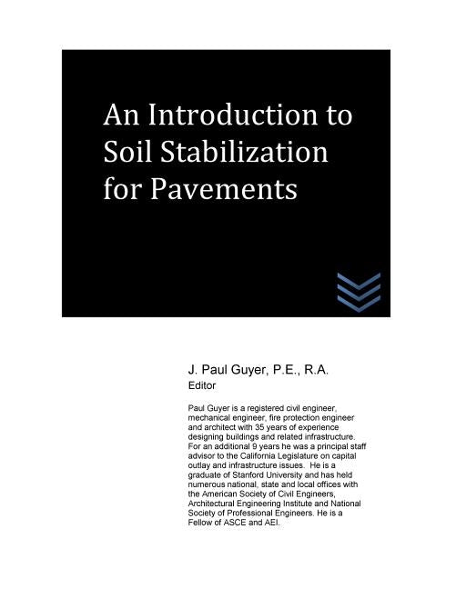 An Introduction to Soil Stabilization for Pavements by Guyer, J. Paul