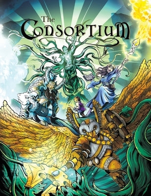 The Consortium: Fantasy Adventure in the New World by Santiago, Brandi R.