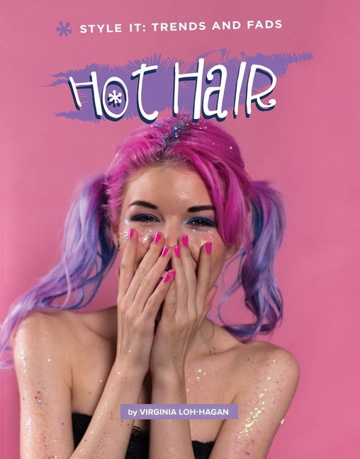 Hot Hair by Loh-Hagan, Virginia