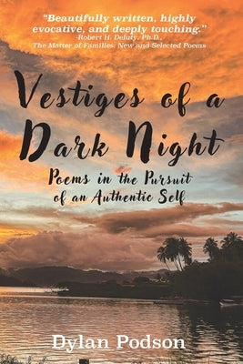 Vestiges of a Dark Night by Podson, Dylan