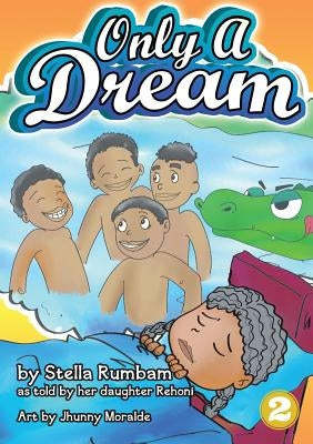 Only A Dream by Rumbam, Stella