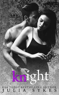 Knight by Sykes, Julia