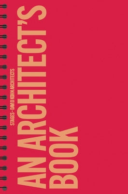 David Kohn Architects: Stages: An Architect's Book by Kohn, David