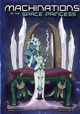 Machinations of the Space Princess (Monochrome) by Desborough, James