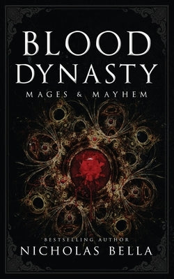Blood Dynasty by Bella, Nicholas