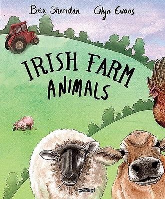 Irish Farm Animals by Sheridan, Bex