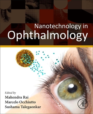 Nanotechnology in Ophthalmology by Rai, Mahendra