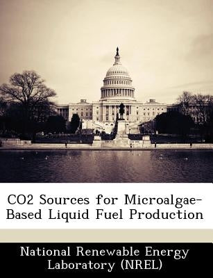 Co2 Sources for Microalgae-Based Liquid Fuel Production by 