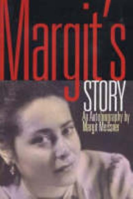 Margit's Story by Meissner, Margit