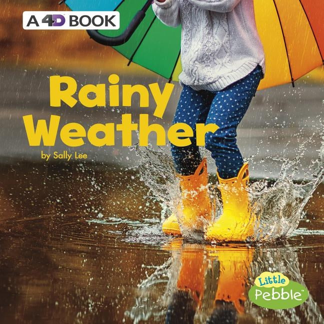Rainy Weather: A 4D Book by Lee, Sally