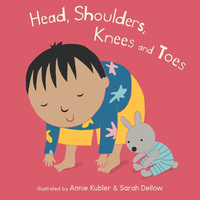 Head, Shoulders, Knees and Toes by Kubler, Annie