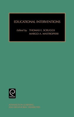 Educational Interventions by Scruggs, Thomas E.