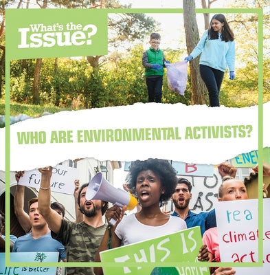 Who Are Environmental Activists? by Lombardo, Jennifer