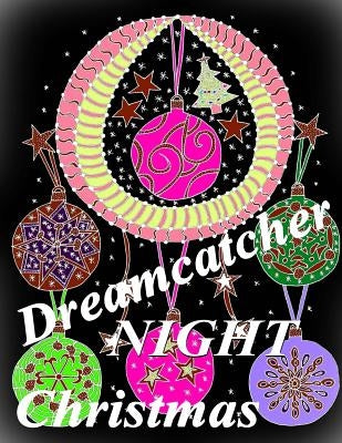 Dreamcatcher Christmas Night - Coloring Book by The Art of You