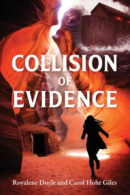Collision of Evidence by Doyle, Royalene