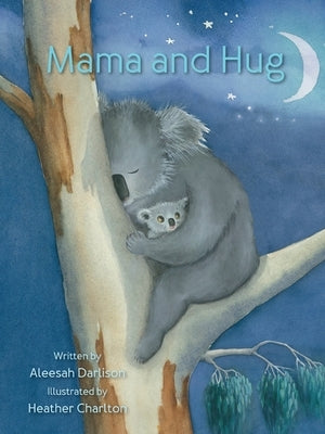 Mama and Hug by Darlison, Aleesah