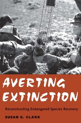 Averting Extinction by Clark, Susan Gail