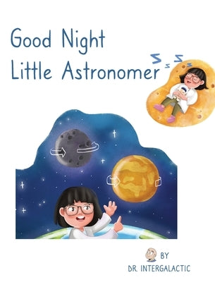 Good Night Little Astronomer by Morey, José