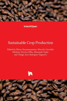 Sustainable Crop Production by Hasanuzzaman, Mirza