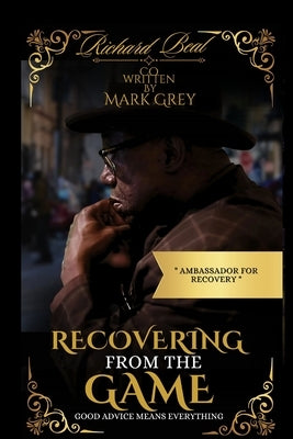 Recovering From The Game by Beal, Richard
