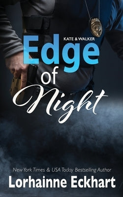 Edge of Night by Eckhart, Lorhainne