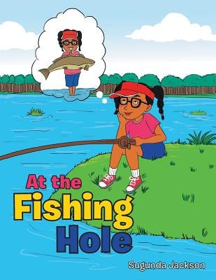 At the Fishing Hole by Jackson, Sugunda