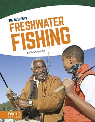 Freshwater Fishing by Carpenter, Tom